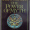 THE POWER OF MYTH by JOSEPH CAMPBELL , 1988