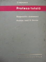 Proteza totala - Diagnostic tratament - J. Lejoyeux foto