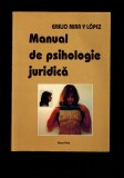 Manual de psihologie juridica - Emilio Mira Y Lopez