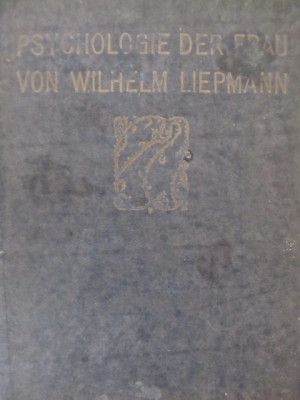 Psychologie der Frau , 1920 - Wilhelm Liepmann foto