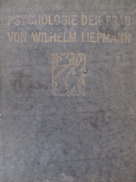 Psychologie der Frau , 1920 - Wilhelm Liepmann