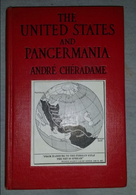 The United States and Pangermania /​ by Andree Cheradame