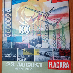 revista flacara 22 august 1964-20 de ani de la 23 august-foto si articole