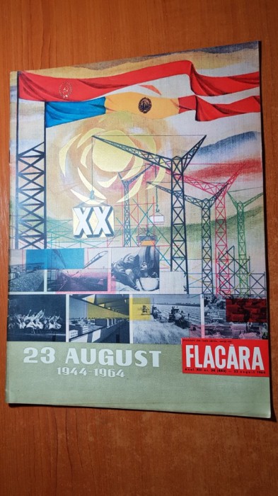 revista flacara 22 august 1964-20 de ani de la 23 august-foto si articole