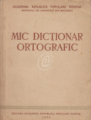 Mic dictionar ortografic. Editia a II-a foto