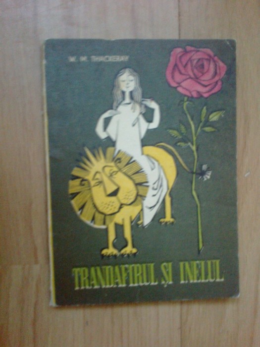 e3 Trandafirul Si Inelul - W. M. Thackeray