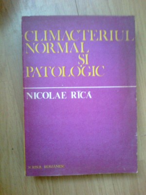 w0a Climacteriul Normal Si Patologic - Nicolae Raca foto