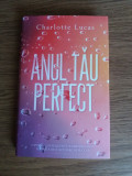 Cumpara ieftin Anul tau perfect Charlotte Lucas, 2017, Rao