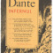 Infernul Dante Ed. Univers 1975 brosata