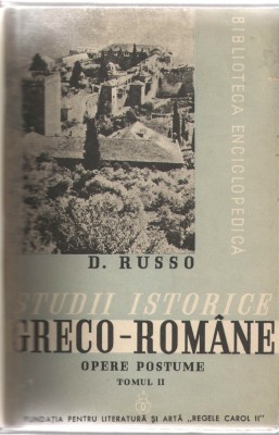 Studii istorice greco-romane D. Russo 2 vol. Fundatia Regele Carol II 1939 foto