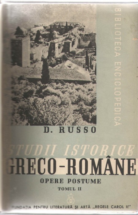 Studii istorice greco-romane D. Russo 2 vol. Fundatia Regele Carol II 1939