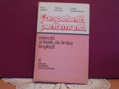 COMPETENTA SI PERFORMANTA-EXERCITII SI TESTE DE LIMBA ENGLEZA-CARTONATA,416PAG.