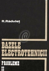 Bazele electrotehnicii. Probleme, vol. II foto