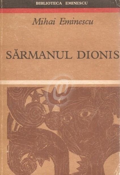 Sarmanul Dionis - proza literara foto mare Sarmanul Dionis - proza literara foto mare