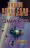 Orson Scott Card, Aaron Johnston - The Swarm ( The Second Formic War # 1 )