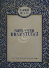 Primii nostri dramaturgi (Editia I) foto