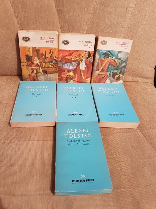 PETRU I/CALVARUL/GOBELINUL REGINEI MARIE ANTOINETTE-ALEXEI TOLSTOI (7 VOL)