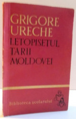 LETOPISETUL TARII MOLDOVEI de GRIGORE URECHE , 1961 foto