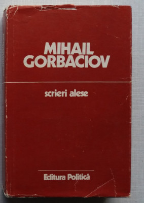 Mihail Gorbaciov - Scrieri Alese foto