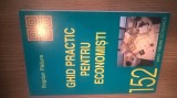 Cumpara ieftin Ghid practic pentru economisti - Bogdan Padure (Tribuna Economica, 2000)