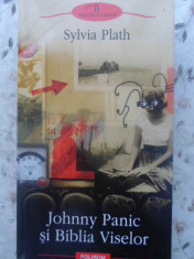 Johnny Panic Si Biblia Viselor - Sylvia Plath ,415737 foto