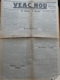 Cumpara ieftin Ziarul Veac Nou , politic , muncitoresc , social , an 1 , numarul 1 , 1932