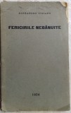 ALEXANDRU VITIANU-FERICIRILE NEBANUITE(editia princeps, 1924)[necesita relegare]