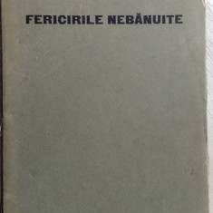 ALEXANDRU VITIANU-FERICIRILE NEBANUITE(editia princeps, 1924)[necesita relegare]
