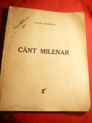 Isidor Birnberg - Cant Milenar cca.1932 Ed. Universul , 79 pag foto