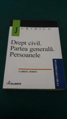 DREPT CIVIL PARTEA GENERALA. PERSOANELE/ GABRIEL BOROI/ 2001 foto