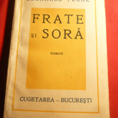 Leonhard Frank - Frate si Sora - -Ed.Cugetarea 1932 ,trad.V.Em.Pascutti