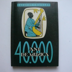 40.000 ani de muzica - Jacques Chailley