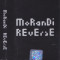 Caseta audio: MoRanDi - Reverse ( 2005 - originala, stare foarte buna )