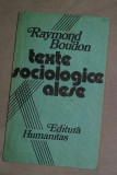 Texte sociologice alese / Raymond Boudon, Humanitas