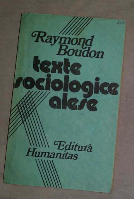 Texte sociologice alese / Raymond Boudon