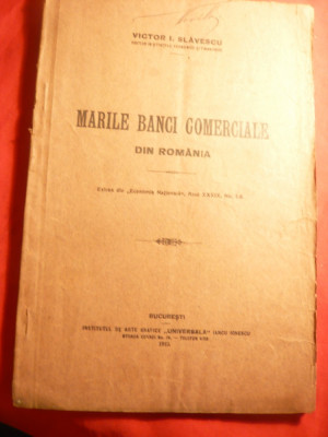 V.I.Slavescu - Marile Banci Comerciale din Romania Ed.1915 Universala I.Ionescu foto