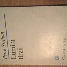 Petre Strihan - Lumini tirzii - Poezii si aforisme (Editura Eminescu, 1984)