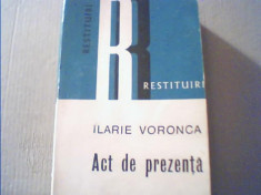Ilarie Voronca - ACT DE PREZENTA {1972 } foto