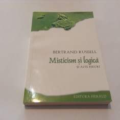 Misticism Si Logica Si Alte Eseuri - Bertrand Russell ,RF11/2