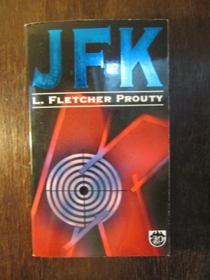 JFK - L. FLETCHER PROUTY foto