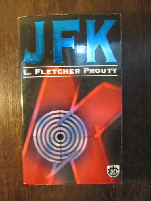 JFK - L. FLETCHER PROUTY