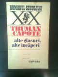 Truman Capote - Alte glasuri, alte incaperi (Editura Univers, 1977)