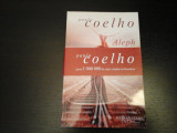 Aleph - Paulo Coelho, Humanitas Fiction, 2011, 268 pag