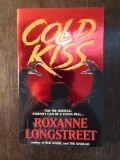 ROXANNE LONGSTREET - SARUTUL DE GHEATA