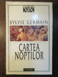 CARTEA NOPTILOR-SYLVIE GERMAIN