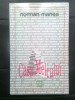Casa melcului (Dialoguri) - Norman Manea - Editura Hasefer, 1999 - Roman