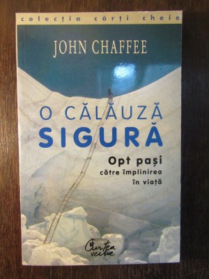O CALAUZA SIGURA - JOHN CHAFFEE foto