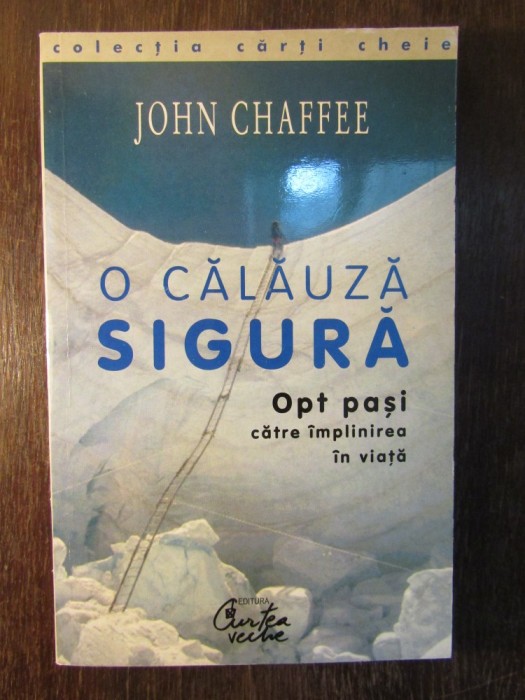 O CALAUZA SIGURA - JOHN CHAFFEE