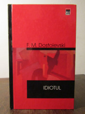 Idiotul - F.M. Dostoievski foto