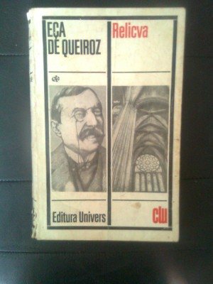 Eca de Queiroz - Relicva (Editura Univers, 1972) foto